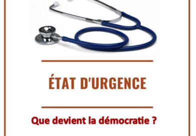 Etat d’urgence : que devient la démocratie ?